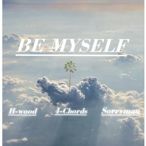 BE MYSELF（Prod by Jhythm 5）