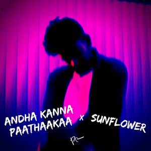 Andha Kanna Paathaakaa / Sunflower