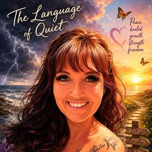 Language Of Quiet