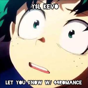 Let You Know (feat. 44romance)