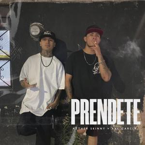 Prendete (feat. Axl García)