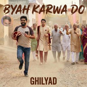 Byah Karwa Do