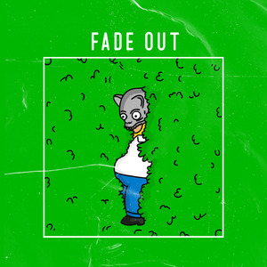 FADE OUT