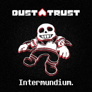Intermundium (DUSTTRUST)