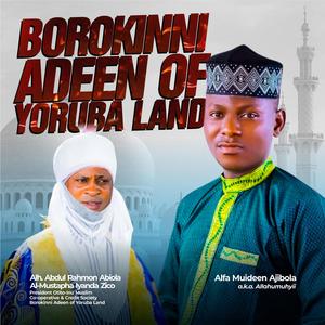 Borokinni Adeen Of Yoruba Land