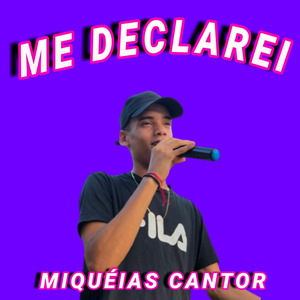 Me Declarei