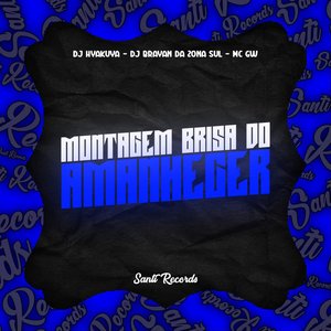 Montagem Brisa do Amanhecer