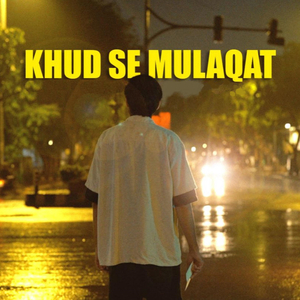 Khud Se Mulaqat