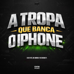 A tropa que banca iPhone