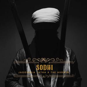 SODHI (feat. Jagowala Jatha)