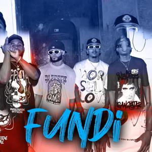 Fundi (feat. Javi punto7, El Jere, Little J)