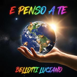 E PENSO A TE