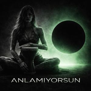 ANLAMIYORSUN (KNK DEEP HOUSE)