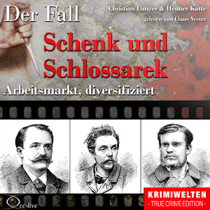 TrueCrime - Der Fall Schenk und Schlossarek (Track 004)