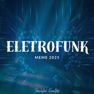 Eletrofunk (Meme 2025)