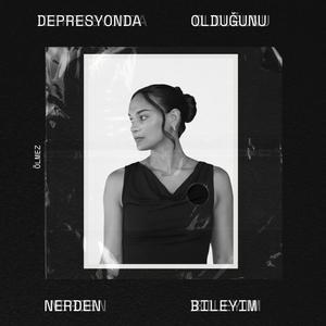 Depresyonda Olduğunu Nerden Bileyim