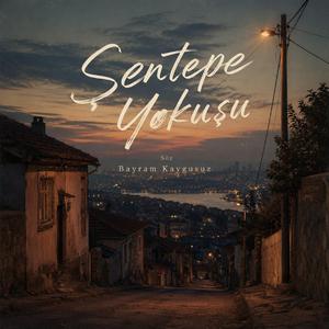 Şentepe Yokuşu
