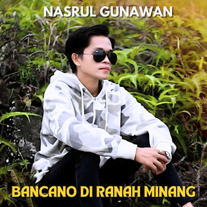 Bancano Di Ranah Minang