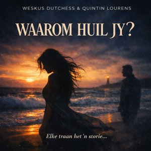 Waarom Huil Jy?