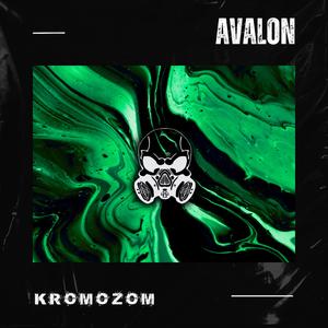 Avalon (feat. Kromozom)