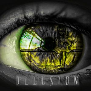 ILLUSION