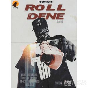 ROLL DENE (Reloaded version )