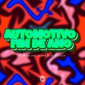 Automotivo Fim de Ano