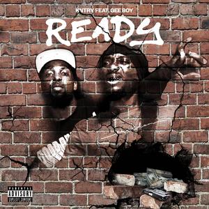 Ready (feat. Gee Boy)