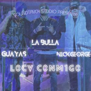 L0CV C0NM1G0 (feat. Nickgeorge & La Bulla)