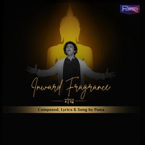 Inward Fragrance (Gandh)