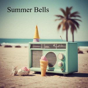 Summer Bells