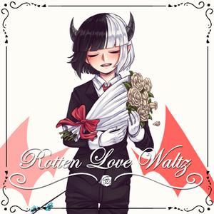 Rotten Love Waltz