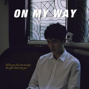 On my way 【唐人街探案3】（翻自 萨吉）