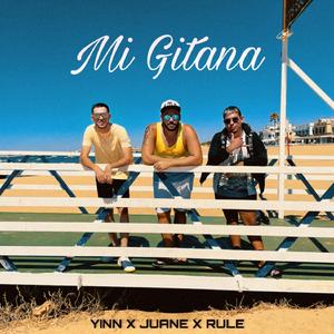 Mi Gitana (feat Juane & Rulee)
