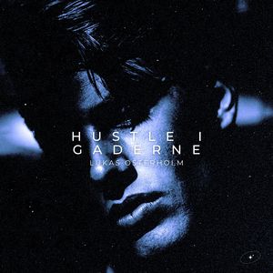 Hustle i Gaderne