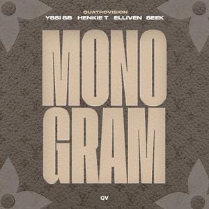 Monogram (feat. Elliven, Seek, Yssi SB & Henkie T)