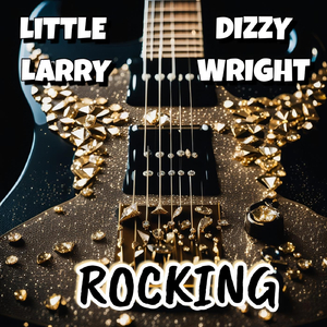 ROCKING (feat. Dizzy Wright)