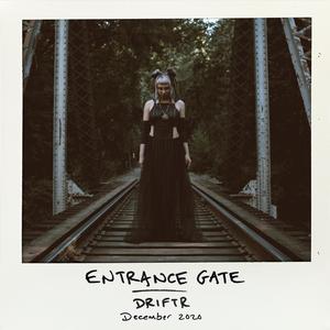 Entrance Gate (feat. Joaquin Sun, Brian Wood Capobianchi & Olright)