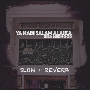 Ya Nabi Salam Alaika