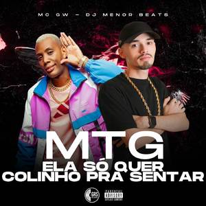 MTG Ela Só Quer Colinho Pra Sentar