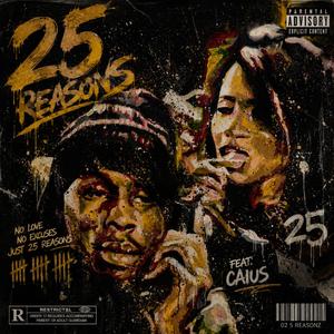 25 Reasons (feat. Caius)
