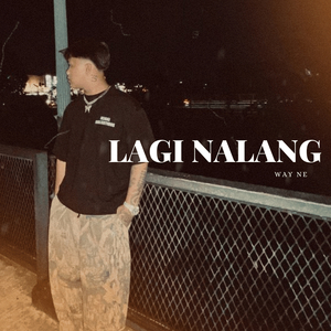 Lagi Nalang