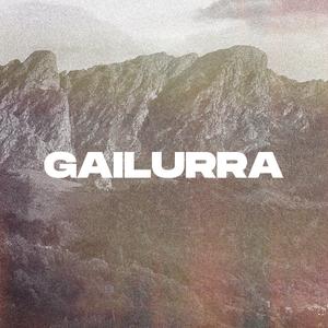GAILURRA (Drip too hard Basque version)