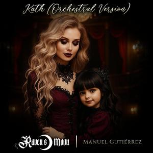 Kath (feat. Manuel Gutiérrez) (Orchestral Version)