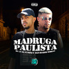 MC LN do Fundão - Madruga Paulista