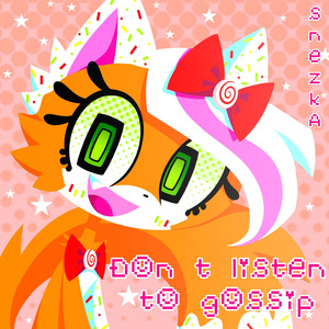 Don't Listen to Gossip