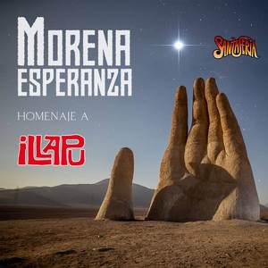 Morena Esperanza (Homenaje a Illapu)