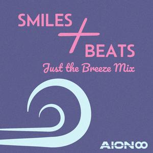 Smiles and Beats (Just the Breeze Mix)