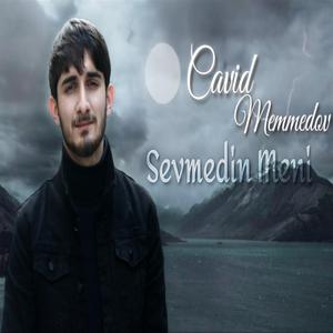 Sevmədin Məni
