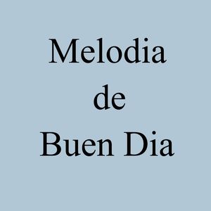 Melodía de día